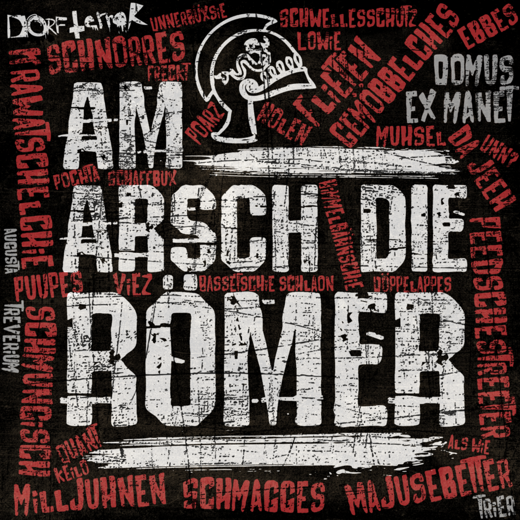 Dorfterror – Am Arsch die Römer